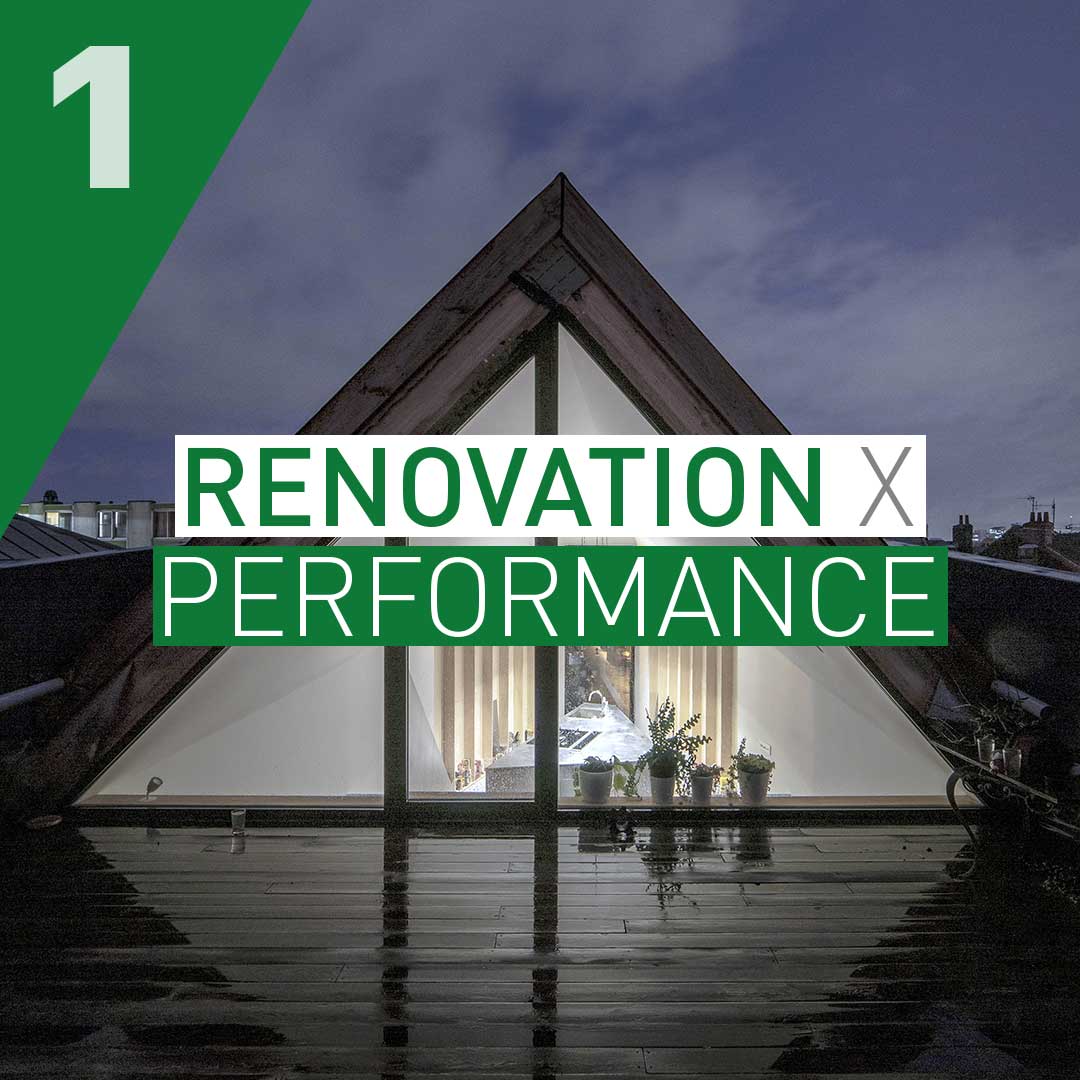 Renovation x Performance